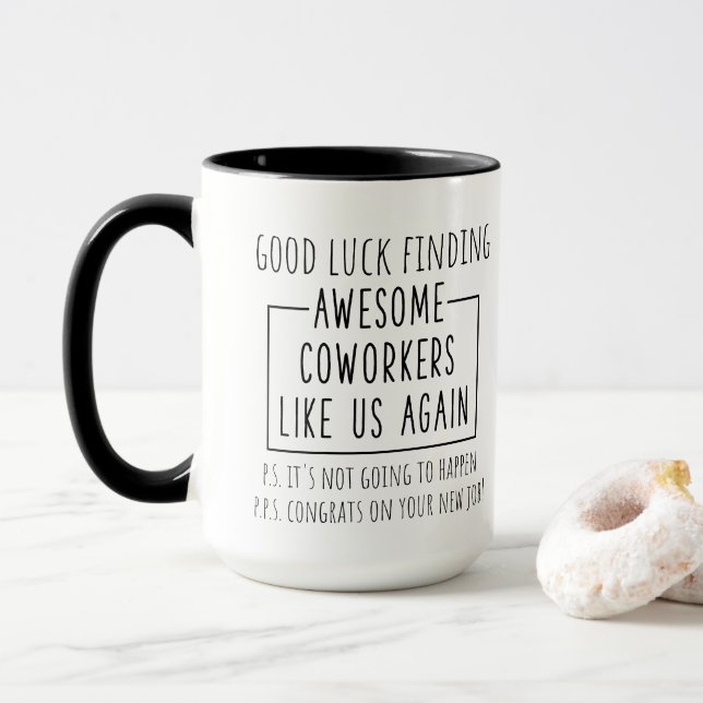 Taza Buena suerte encontrando compañeros de trabajo imp (Con donut)