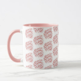 Taza Buenas Vibraciones