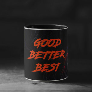 Taza Bueno Mejor Mejor Nunca Dejes Que Descanse