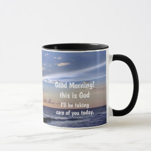 Taza "Buenos días, este es Dios"
