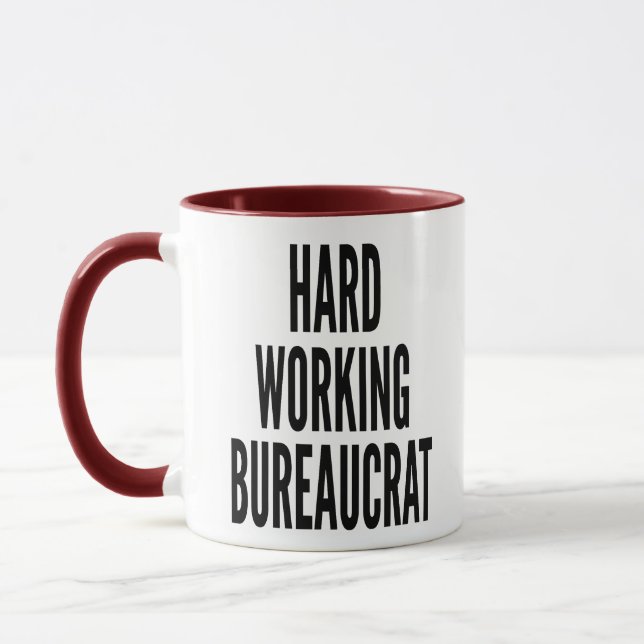 Taza Burócrata de trabajo duro (Izquierda)