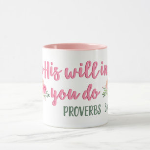 Taza Buscar su voluntad en todo lo que haces proverbio