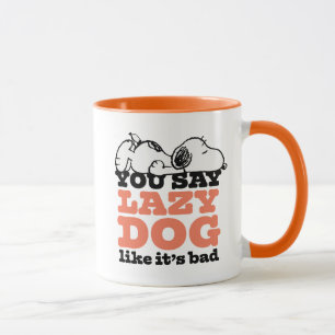 Taza Cacahuetes Snoopy dices Perro perezoso como malo