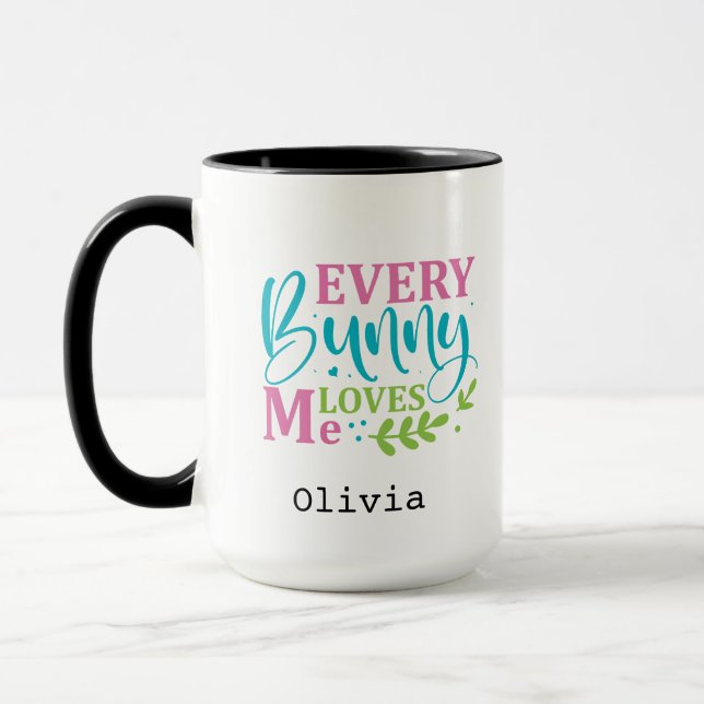 Taza Cada Conejo Me Ama La Pascua Divertida (Izquierda)