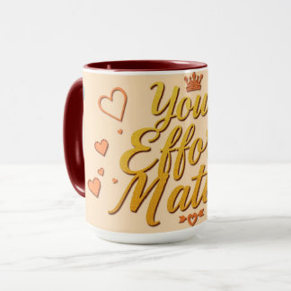 Taza Cada Esfuerzo Cuenta | Entorno de Trabajo Moderno