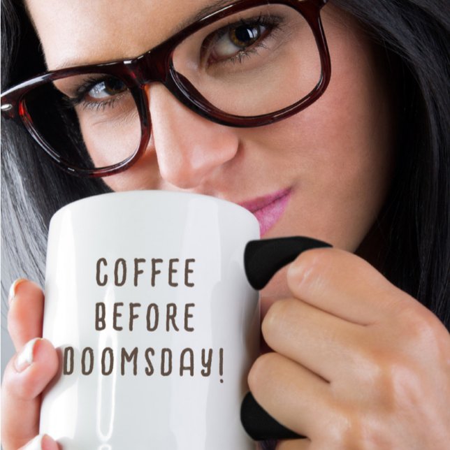 Taza Café antes del Día del Juicio Final Mug (Subido por el creador)