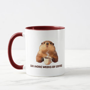 Taza Café Groundhog   Seis Semanas Más de Café