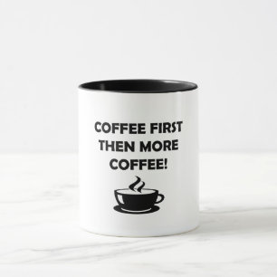 Taza ¡Café primero!