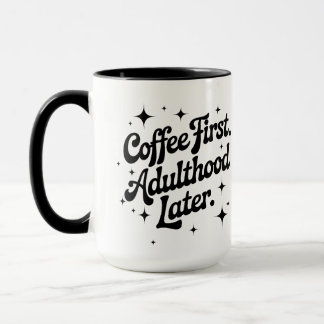 Taza Café Primero, Adultez Después