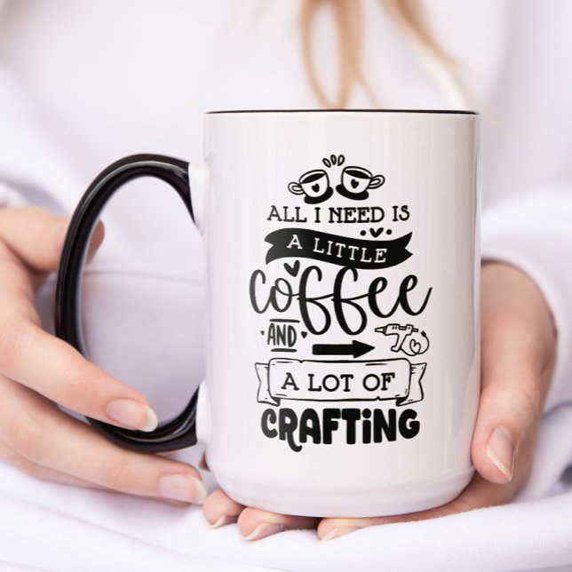 Taza Café y grafiteo (All I need is a little coffee and a lot of crafting coffee mug)