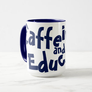 Taza Caféina y Educación Profesor Divertido Amante del 