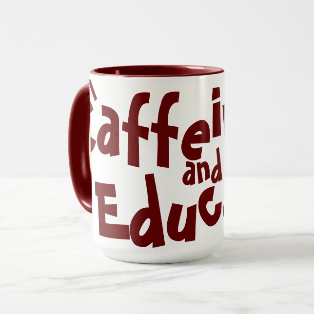 Taza Cafeinate y educa a divertidos que dicen marrón al (Anverso izquierdo)