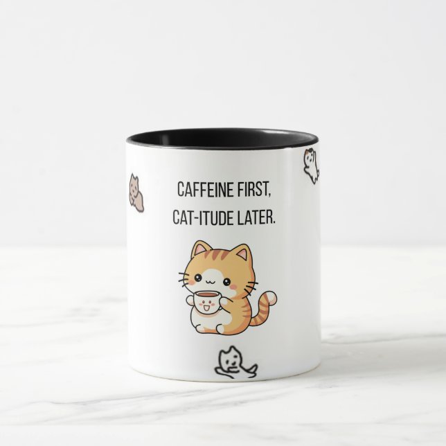 Taza Caffeine First, Cat-itude Later | Funny Cat Coffee (Centro)