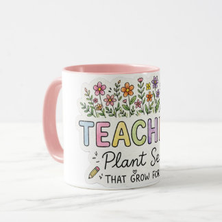 Taza Calcomanía de maestros que plantan semillas que cr