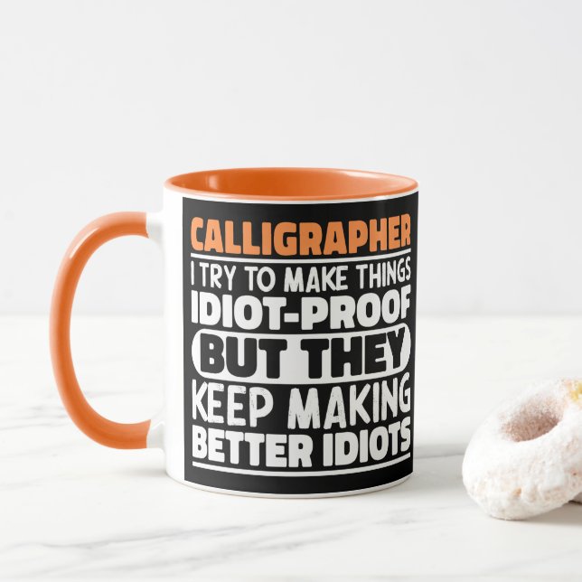 Taza Calígrafo Intento Hacer Cosas Divertidas. (Con donut)