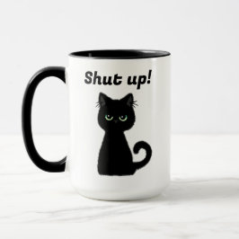 Taza ¡Cállate! Insultar café de oficina para gato negro