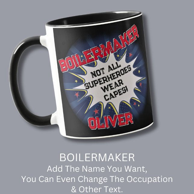 Taza Cambiar el nombre de texto, BOILERMAKER, no todos  (Subido por el creador)