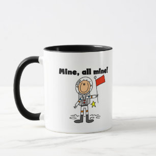 Taza Camisetas y regalos Astronaut Mine All Mine