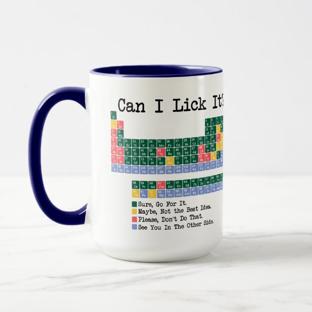 Taza Can I Lick It Chemistry Periodic Table–Fun Science (Izquierda)