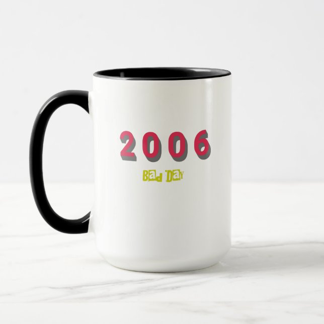 Taza Canción principal de 2006, Mal día (Izquierda)
