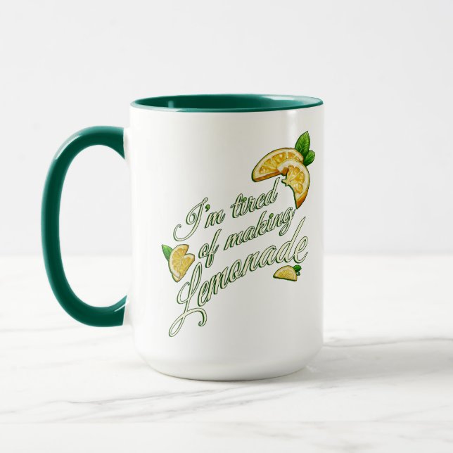 Taza Cansado de Hacer Limonada (Izquierda)