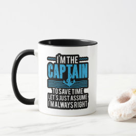 Taza Capitán de Barco Divertido Supongo que Siempre Ten