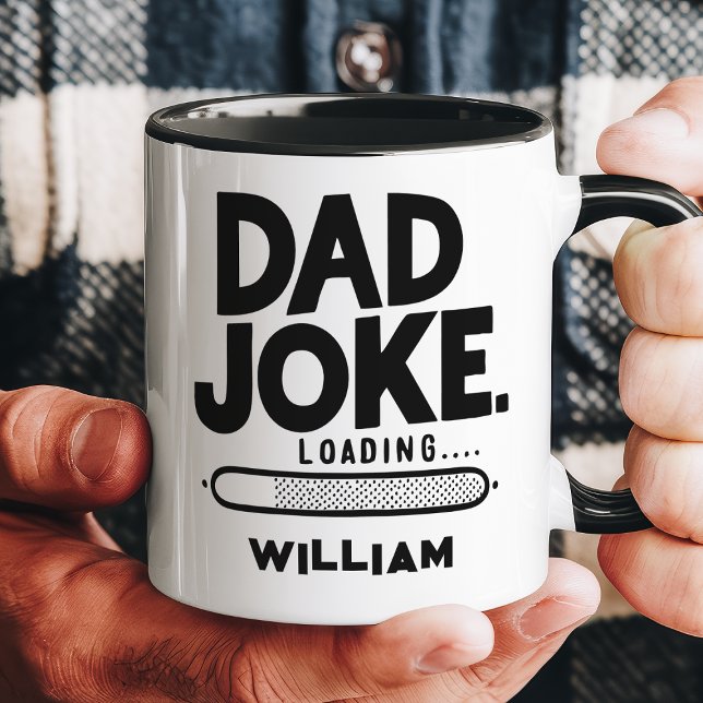 Taza Carga personalizada de Chiste de papá (Subido por el creador)