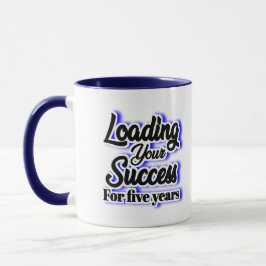 Taza Cargando su éxito durante cinco años - Motivación