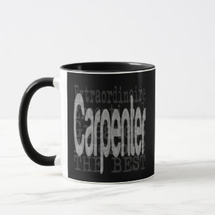 Taza Carpenter Extraordinaire