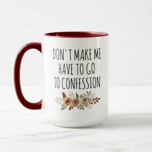 Taza Católica, no me obligues a ir a la confesión