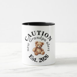 Taza CAUTION new Grandpa alert- Teddy Baby Announcement