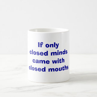 Taza cerrada de las mentes