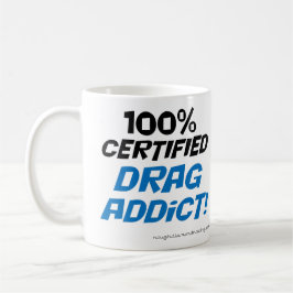 Taza certificada el 100% del adicto a la fricción