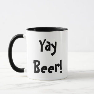 Taza ¡Cerveza de Yay!