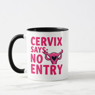 Taza Cervix Dice Que No Hay Aborto Por Elección De Veci