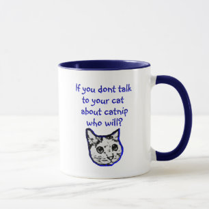 Taza Charla a su gato sobre catnip