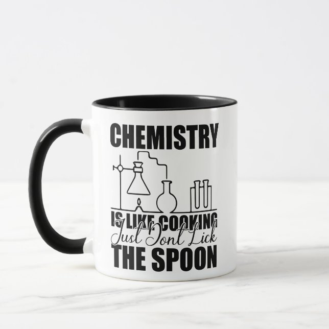 Taza Chemistry Is Like Cooking Funny Science  (Izquierda)