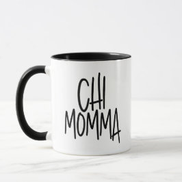 Taza Chi Momma Cute, Silly, Chic Chihuahua Dog Mom