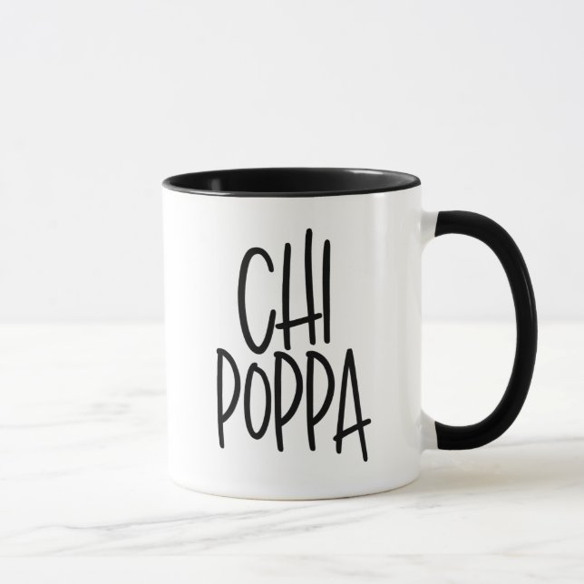 Taza Chi Poppa Fun, Silly, Chic Chihuahua Dog Dad (Derecha)