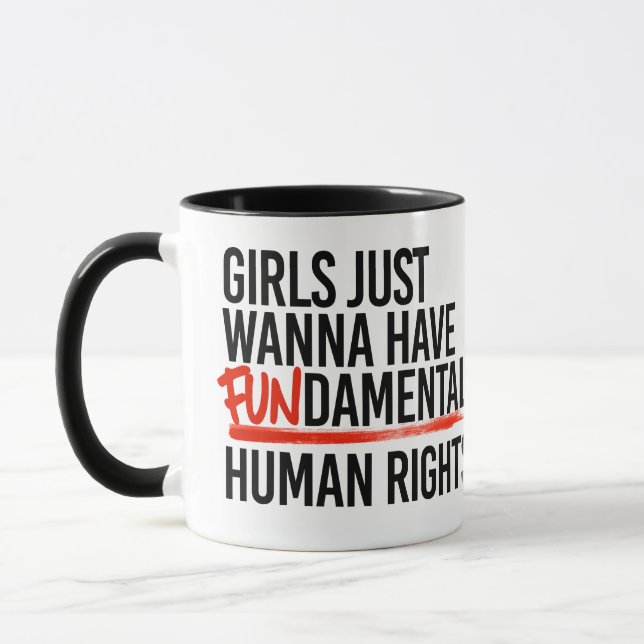 Taza Chicas que quieren tener derechos fundamentales (Izquierda)