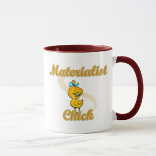 Taza Chick materialista
