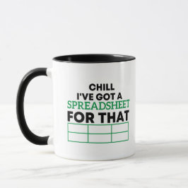 Taza Chill Tengo una hoja de cálculo para esas hojas de