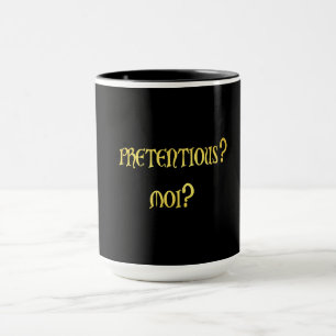 Taza Chiste Pretencioso Divertido