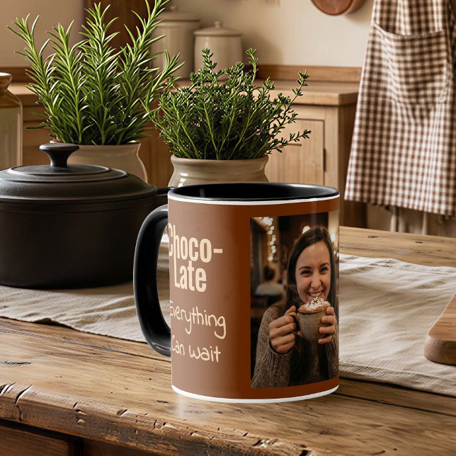 Taza Choco-Late Everything Can Wait Photo (Subido por el creador)