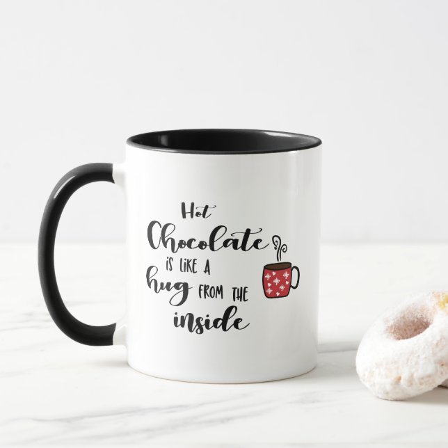 Taza Chocolate Caliente Es Como Un Abrazo, Desde Dentro (Con donut)