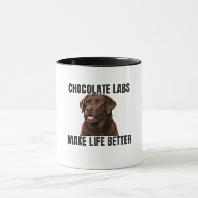 Taza Chocolate Labs Make Life Better – Coffee Mug (Centro)