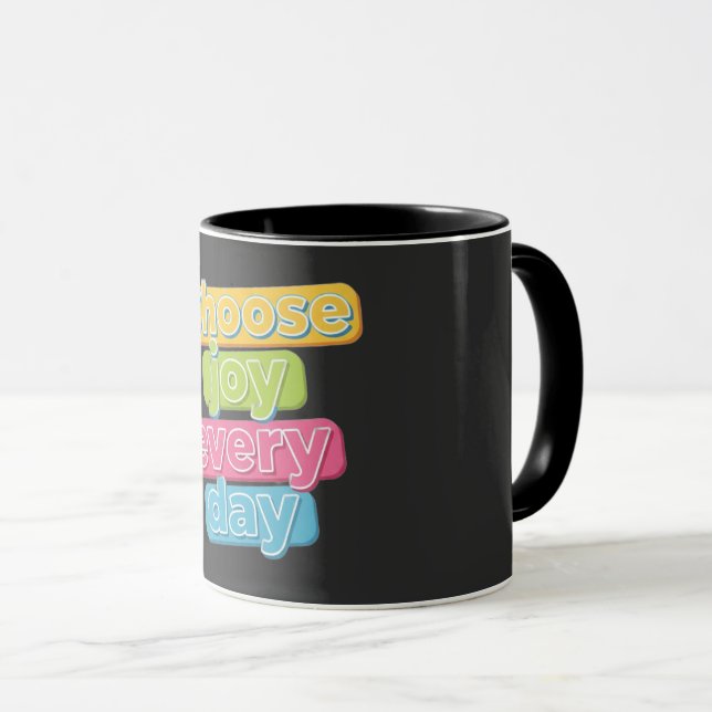 Taza Choose Joy Everyday ! (Anverso derecho)