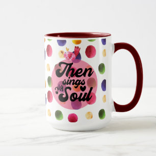 Taza Christian entonces canta mi alma polka punto