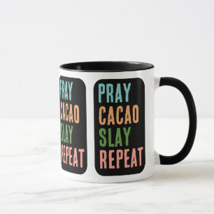 Taza Christian PRAY CACAO SLAY REPETIR