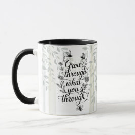 Taza Cita Crece A Través De Lo Que Pasas